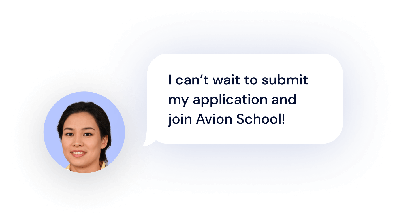 A woman saying "I can't wait to submit my application and join Avion School!"